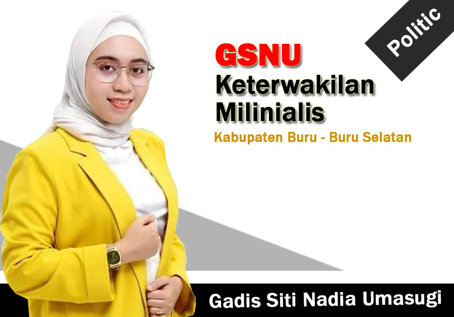 GSNU Milinialis Asal Kabupaten Buru Pada Pileg 2019 Maluku